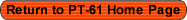 Return to PT-61 Home Page